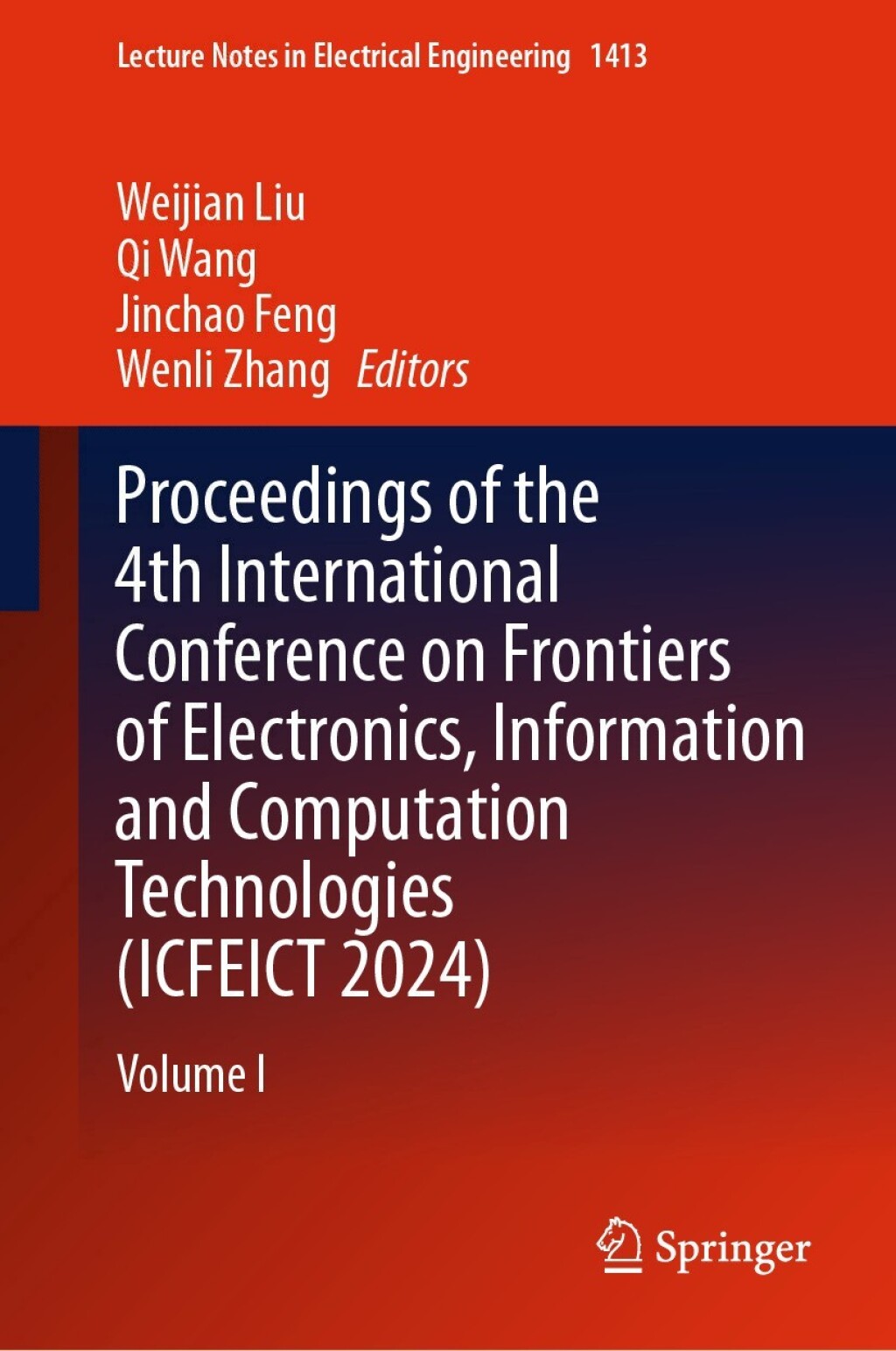 Proceedings of the 4th International Conference on Frontiers of Electronics, Information and Computation Technologies (ICFEICT 2024) Volume I