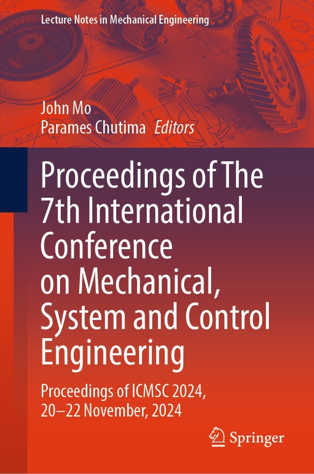 Proceedings of The 7th International Conference on Mechanical, System and Control Engineering Proceedings of ICMSC 2024, 20-22 November, 2024