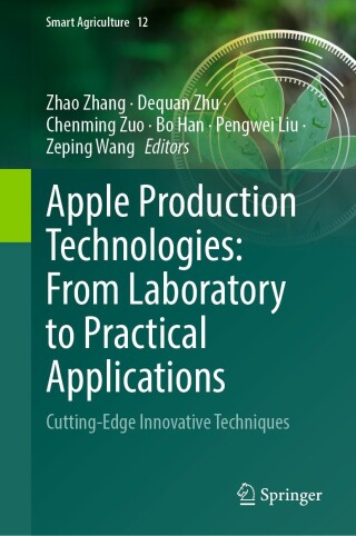 Cover image: Apple Production Technologies: From Laboratory to Practical Applications 9789819657469