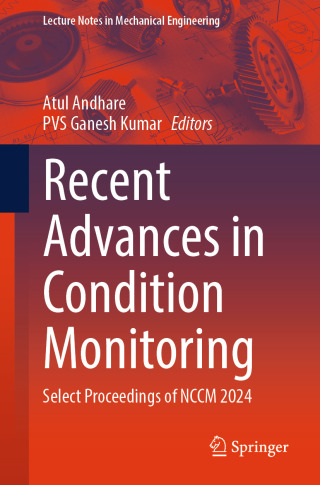 Cover image: Recent Advances in Condition Monitoring 9789819657902