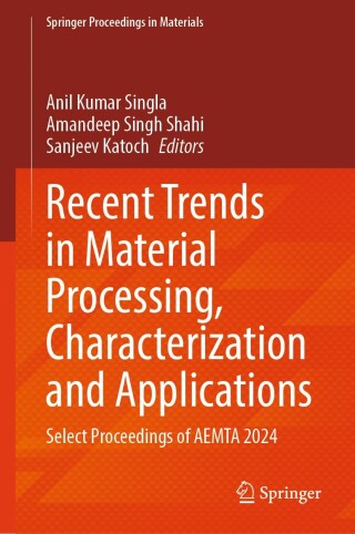 Imagen de portada: Recent Trends in Material Processing, Characterization and Applications 9789819658558