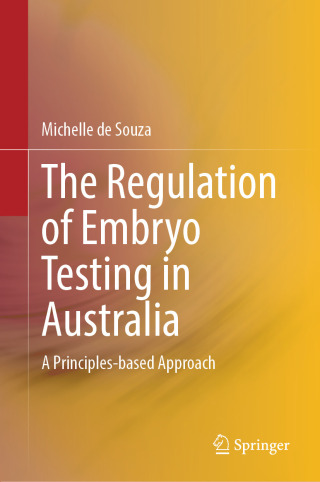 Imagen de portada: The Regulation of Embryo Testing in Australia 9789819659012