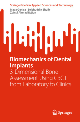 Cover image: Biomechanics of Dental Implants 9789819660223