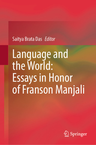 Cover image: Language and the World: Essays in Honor of Franson Manjali 9789819662708