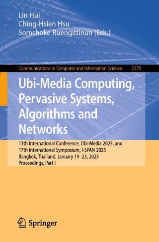 Imagen de portada: Ubi-Media Computing, Pervasive Systems, Algorithms and Networks 9789819662937