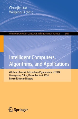 Immagine di copertina: Intelligent Computers, Algorithms, and Applications 9789819663095