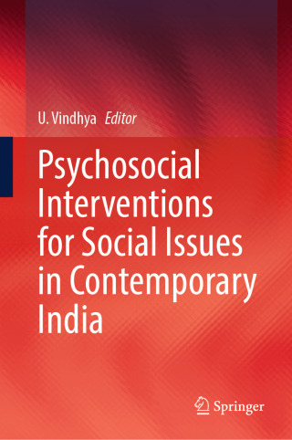 Cover image: Psychosocial Interventions for Social Issues in Contemporary India 9789819665525