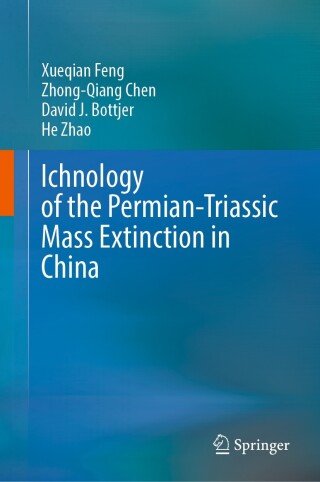 Cover image: Ichnology of the Permian-Triassic Mass Extinction in China 9789819666386