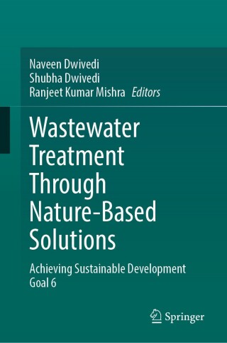 Cover image: Wastewater Treatment Through Nature-Based Solutions 9789819666980