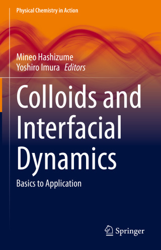 Cover image: Colloids and Interfacial Dynamics 9789819667277