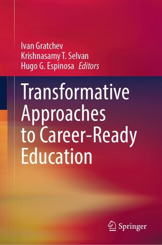表紙画像: Transformative Approaches to Career-Ready Education 9789819670178