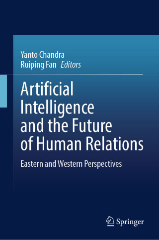 表紙画像: Artificial Intelligence and the Future of Human Relations 9789819671847