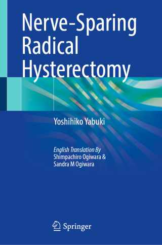 Cover image: Nerve-Sparing Radical Hysterectomy 9789819671939