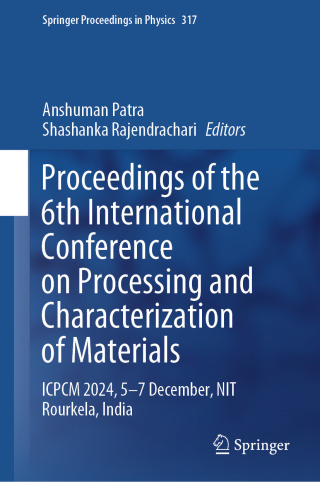 Cover image: Proceedings of the 6th International Conference on Processing and Characterization of Materials 9789819673391