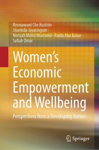 Cover image: Women's Economic Empowerment and Wellbeing 9789819673711