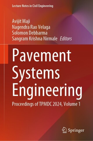 表紙画像: Pavement Systems Engineering 9789819681099