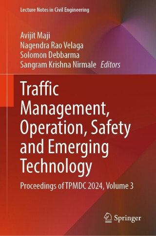 表紙画像: Traffic Management, Operation, Safety and Emerging Technology 9789819681174