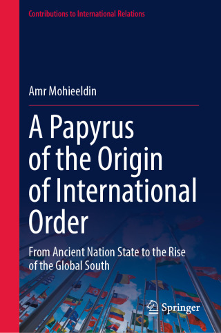 Cover image: A Papyrus of the Origin of International Order 9789819681495