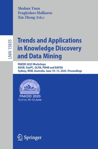 Cover image: Trends and Applications in Knowledge Discovery and Data Mining 9789819681969