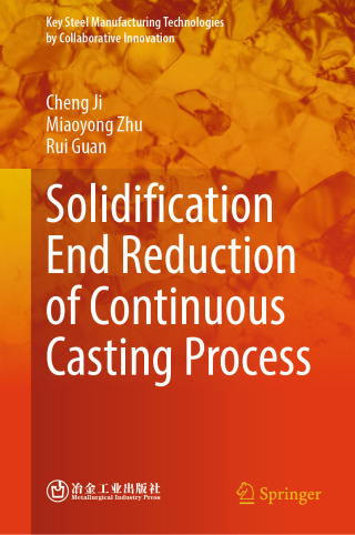 Titelbild: Solidification End Reduction of Continuous Casting Process 9789819685431