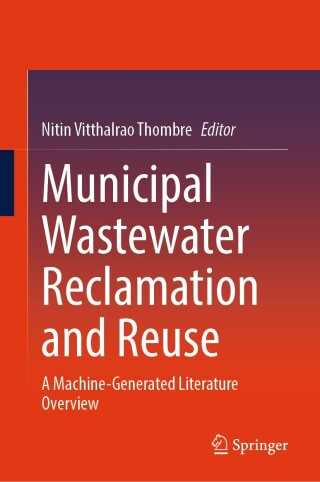 Cover image: Municipal Wastewater Reclamation and Reuse 9789819691111