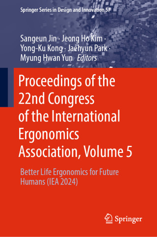 Immagine di copertina: Proceedings of the 22nd Congress of the International Ergonomics Association, Volume 5 9789819693337
