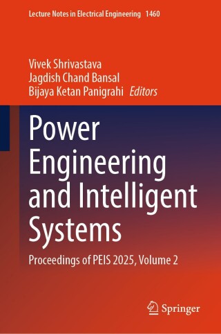Omslagafbeelding: Power Engineering and Intelligent Systems 9789819697199