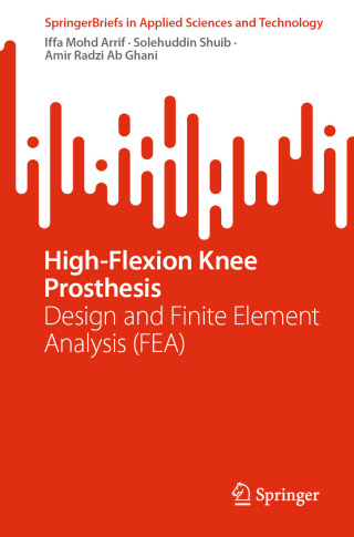 表紙画像: High-Flexion Knee Prosthesis 9789819698776