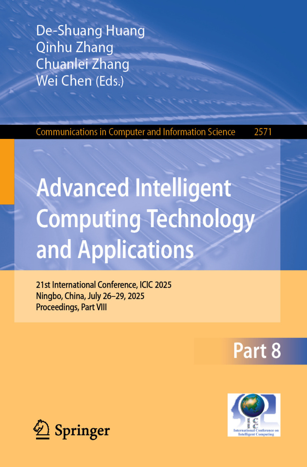Advanced Intelligent Computing Technology and Applications 21st International Conference, ICIC 2025, Ningbo, China, July 26–29, 2025, Proceedings, Part VIII