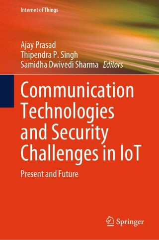Imagen de portada: Communication Technologies and Security Challenges in IoT 9789819700516