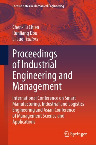 Cover image: Proceedings of Industrial Engineering and Management 9789819701933