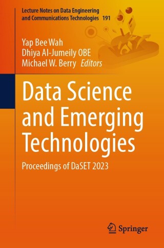 Imagen de portada: Data Science and Emerging Technologies 9789819702923