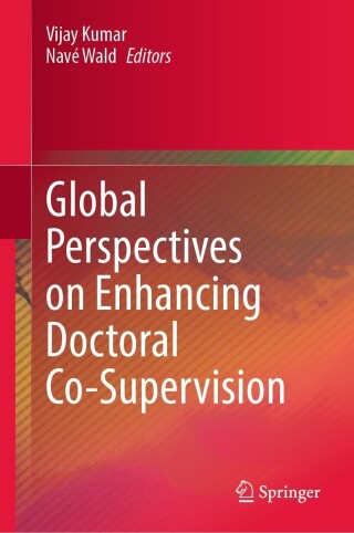 Imagen de portada: Global Perspectives on Enhancing Doctoral Co-Supervision 9789819704590