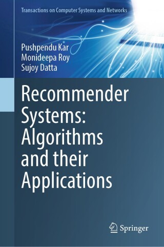 表紙画像: Recommender Systems: Algorithms and their Applications 9789819705375