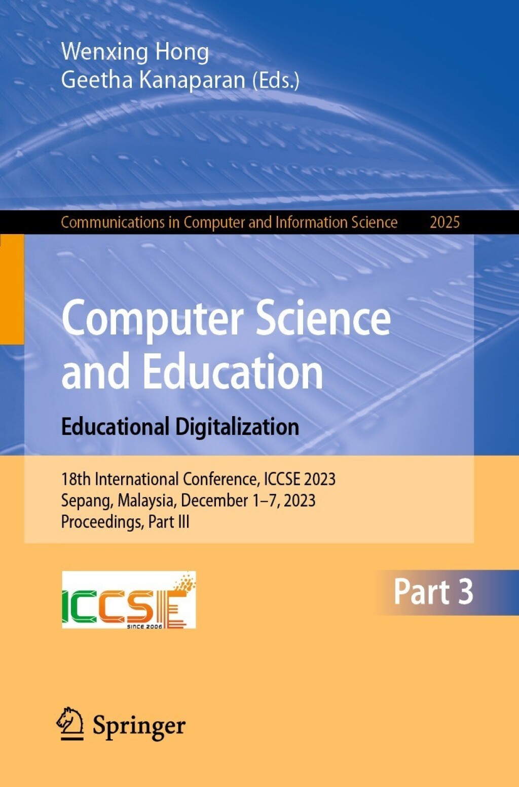 Computer Science and Education. Educational Digitalization 18th International Conference, ICCSE 2023, Sepang, Malaysia, December 1–7, 2023, Proceedings, Part III