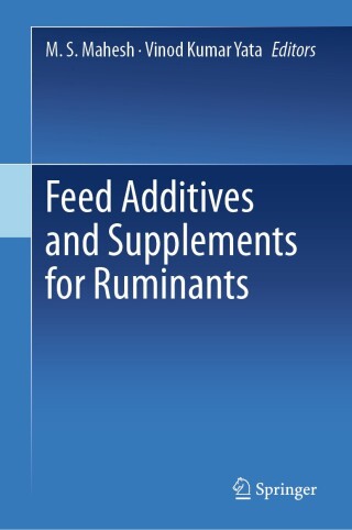 Cover image: Feed Additives and Supplements for Ruminants 9789819707935