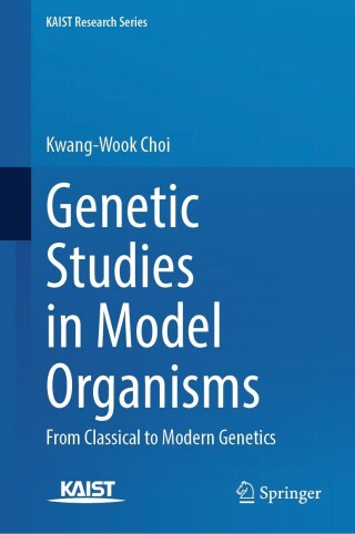 Cover image: Genetic Studies in Model Organisms 9789819708291