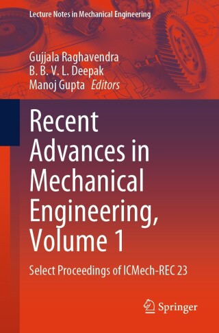 Cover image: Recent Advances in Mechanical Engineering, Volume 1 9789819709175