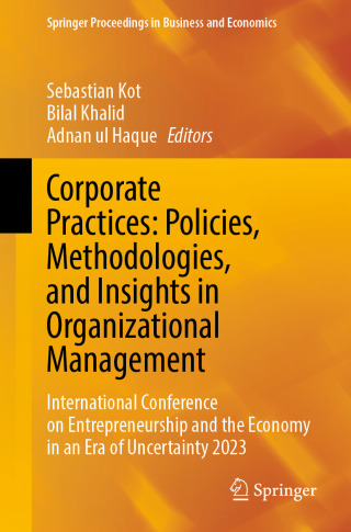 Cover image: Corporate Practices: Policies, Methodologies, and Insights in Organizational Management 9789819709953