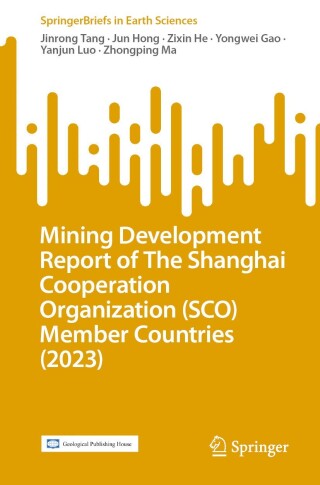 Titelbild: Mining Development Report of The Shanghai Cooperation Organization (SCO) Member Countries (2023) 9789819726202