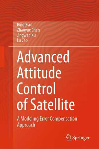 Cover image: Advanced Attitude Control of Satellite 9789819728466