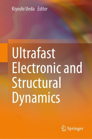 Imagen de portada: Ultrafast Electronic and Structural Dynamics 9789819729135