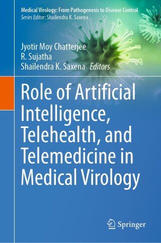 Cover image: Role of Artificial Intelligence, Telehealth, and Telemedicine in Medical Virology 9789819729371