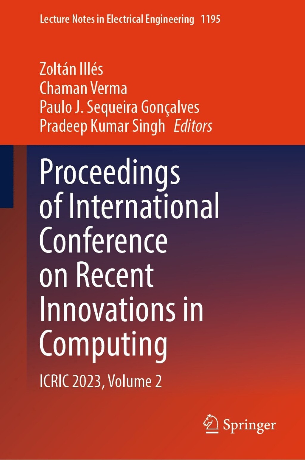 Proceedings of International Conference on Recent Innovations in Computing ICRIC 2023, Volume 2