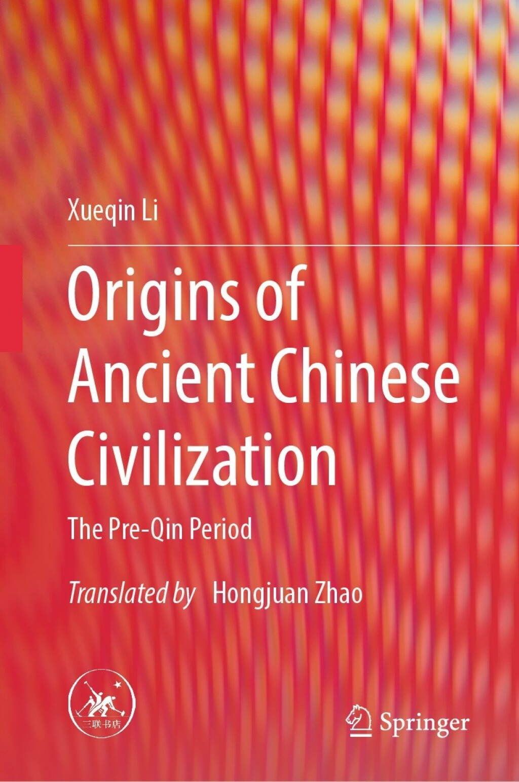 Origins of Ancient Chinese Civilization The Pre-Qin Period