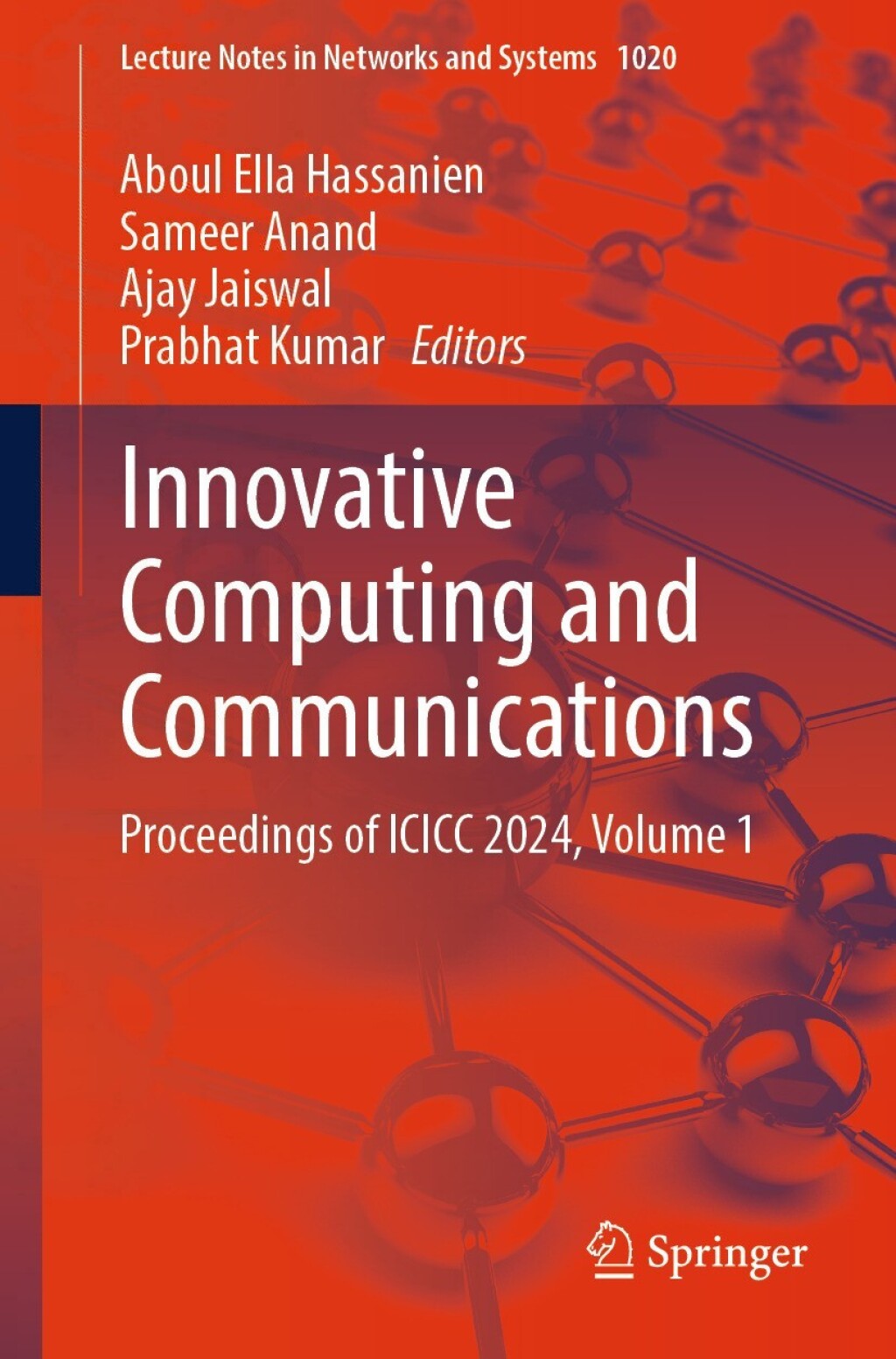 Innovative Computing and Communications Proceedings of ICICC 2024, Volume 1