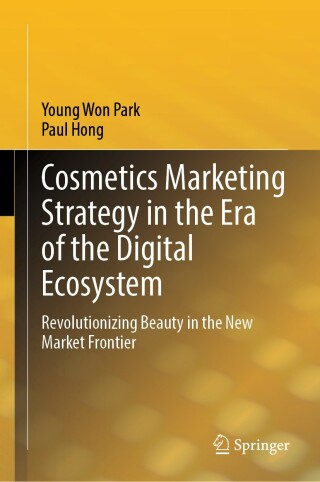 Omslagafbeelding: Cosmetics Marketing Strategy in the Era of the Digital Ecosystem 9789819736737
