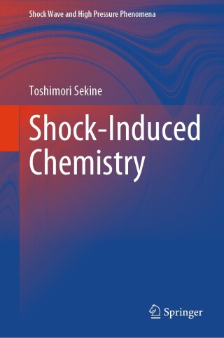 Cover image: Shock-Induced Chemistry 9789819737284