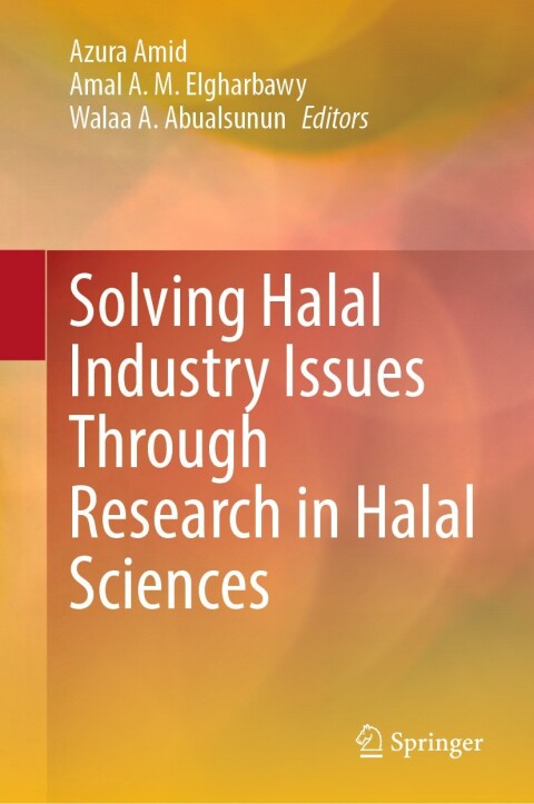 Solving Halal Industry Issues Through Research in Halal Sciences - FULL INSTANT DOWNLOAD | PDF DOCX EPUB
