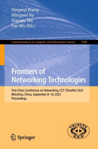 Cover image: Frontiers of Networking Technologies 9789819738892
